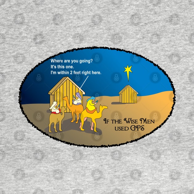 Wise Men Christmas GPS by Barthol Graphics